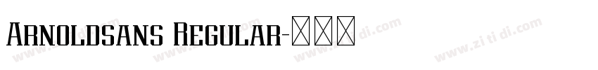 Arnoldsans Regular字体转换 Arnoldsans Regular字体转换